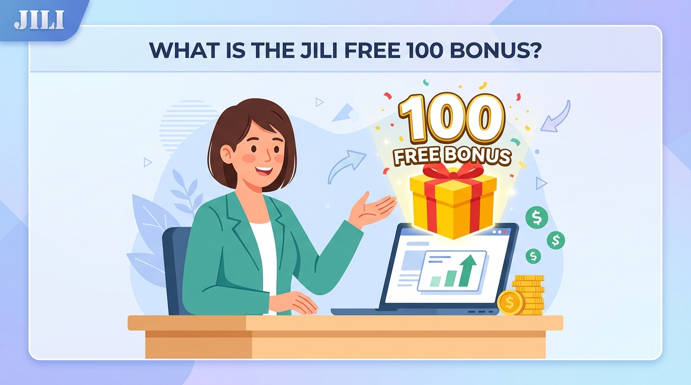 What is the Jili Free 100 Bonus?